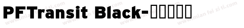 PFTransit Black字体转换